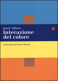 Interazione del colore. Esercizi per imparare a vedere - Librerie.coop Interazione del colore. Esercizi per imparare a vedere - Librerie.coop
