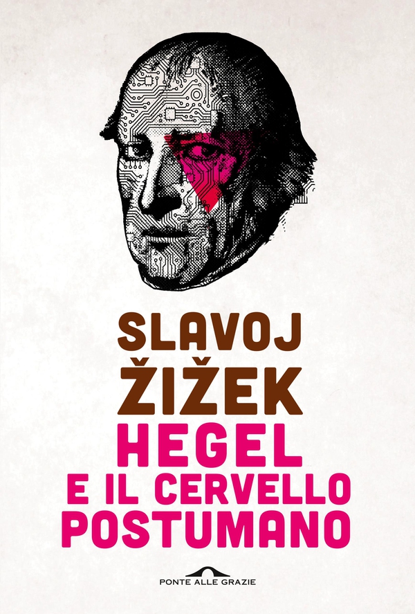 Hegel e il cervello postumano - Librerie.coop Hegel e il cervello postumano - Librerie.coop