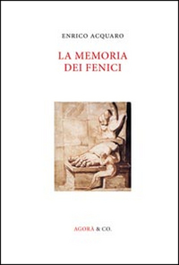 La memoria dei fenici - Librerie.coop La memoria dei fenici - Librerie.coop