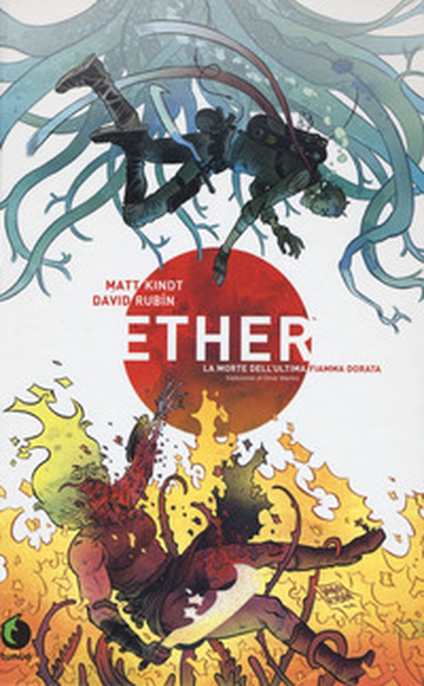 Ether. La morte dell'ultima Fiamma Dorata - Librerie.coop Ether. La morte dell'ultima Fiamma Dorata - Librerie.coop