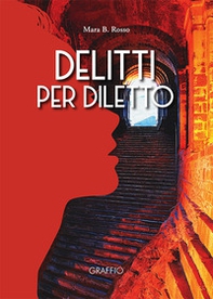 Delitti per diletto - Librerie.coop Delitti per diletto - Librerie.coop