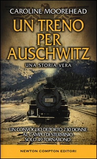 Un treno per Auschwitz - Librerie.coop Un treno per Auschwitz - Librerie.coop