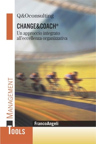Change & Coach. Un approccio integrato all'eccellenza organizzativa - Librerie.coop Change & Coach. Un approccio integrato all'eccellenza organizzativa - Librerie.coop