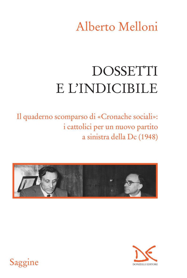 Dossetti e l'indicibile - Librerie.coop Dossetti e l'indicibile - Librerie.coop