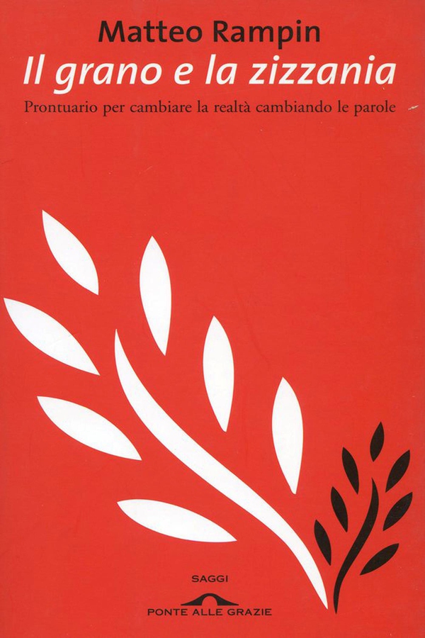 Il grano e la zizzania - Librerie.coop Il grano e la zizzania - Librerie.coop