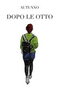 Dopo le otto - Librerie.coop