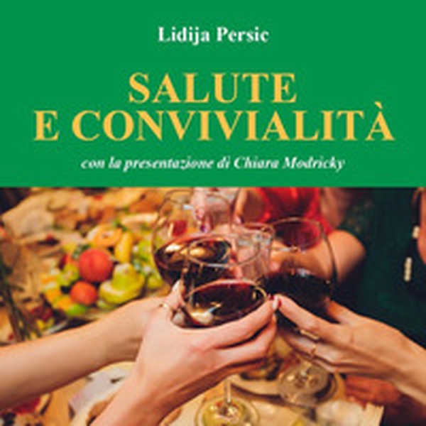 Salute e convivialità - Librerie.coop Salute e convivialità - Librerie.coop