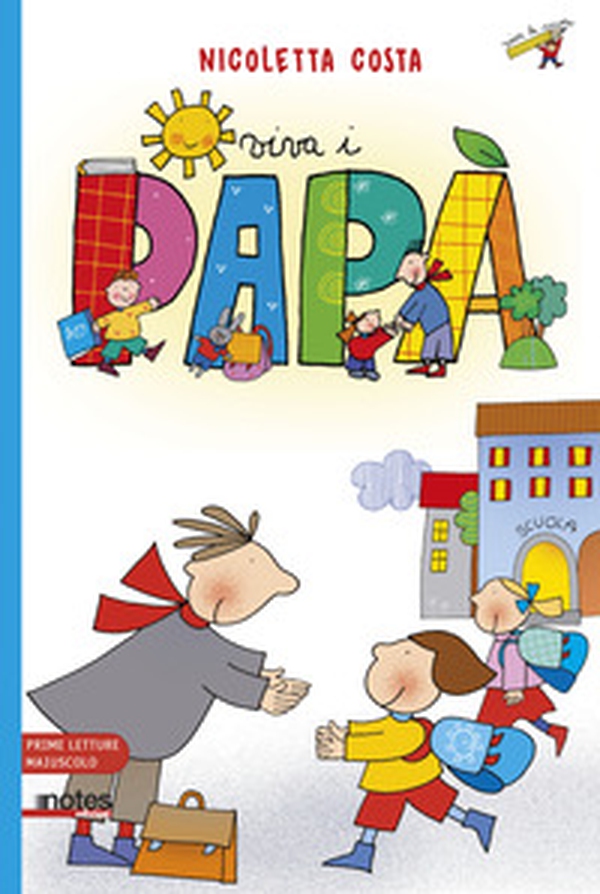 Viva i papà. Prime letture. Ediz. ad alta leggibilità - Librerie.coop Viva i papà. Prime letture. Ediz. ad alta leggibilità - Librerie.coop