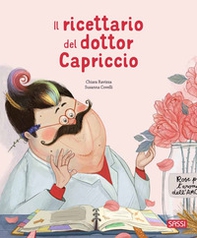 Il ricettario del dottor Capriccio - Librerie.coop Il ricettario del dottor Capriccio - Librerie.coop