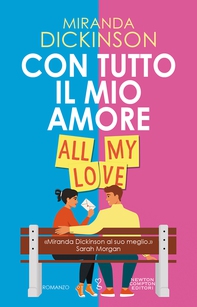 Con tutto il mio amore. All my love - Librerie.coop