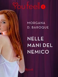 Nelle mani del nemico (Youfeel) - Librerie.coop Nelle mani del nemico (Youfeel) - Librerie.coop