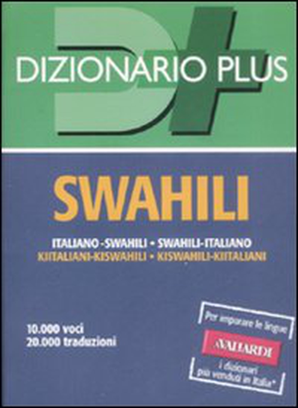 Dizionario swahili. Italiano-swahili, swahili-italiano - Librerie.coop Dizionario swahili. Italiano-swahili, swahili-italiano - Librerie.coop