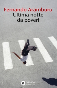 Ultima notte da poveri - Librerie.coop