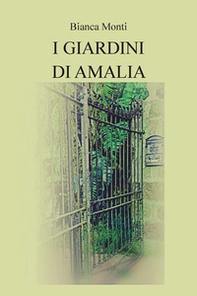 I giardini di Amalia - Librerie.coop