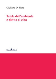 Tutela dell'ambiente e diritto al cibo - Librerie.coop