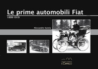Le prime automobili Fiat. 1899-1919 - Librerie.coop Le prime automobili Fiat. 1899-1919 - Librerie.coop