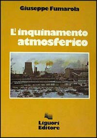 L'inquinamento atmosferico - Librerie.coop L'inquinamento atmosferico - Librerie.coop