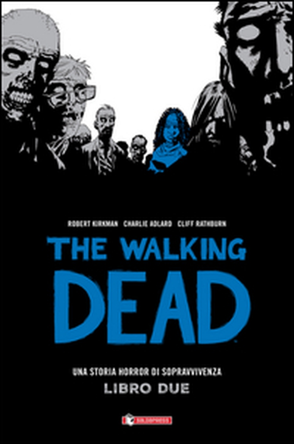 The walking dead - Librerie.coop The walking dead - Librerie.coop