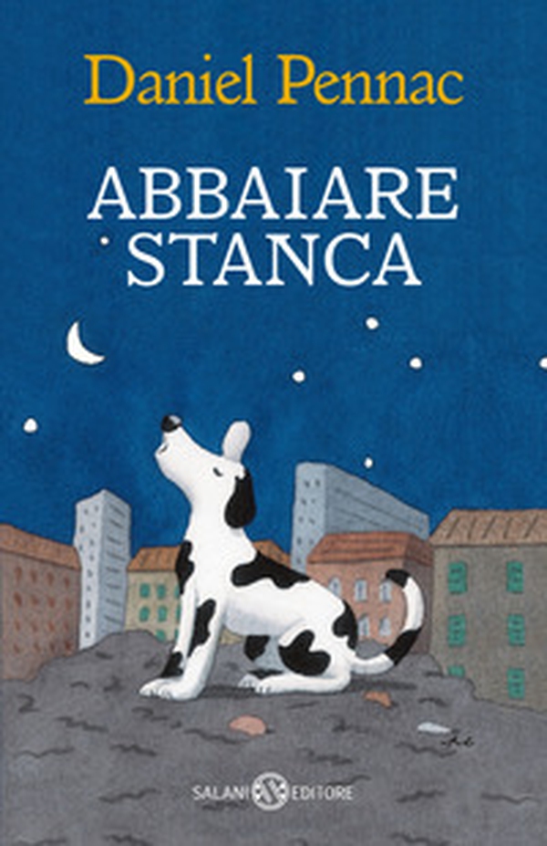 Abbaiare stanca - Librerie.coop Abbaiare stanca - Librerie.coop