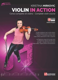 Violin in action. Corso completo di violino. Ediz. italiana e inglese - Librerie.coop