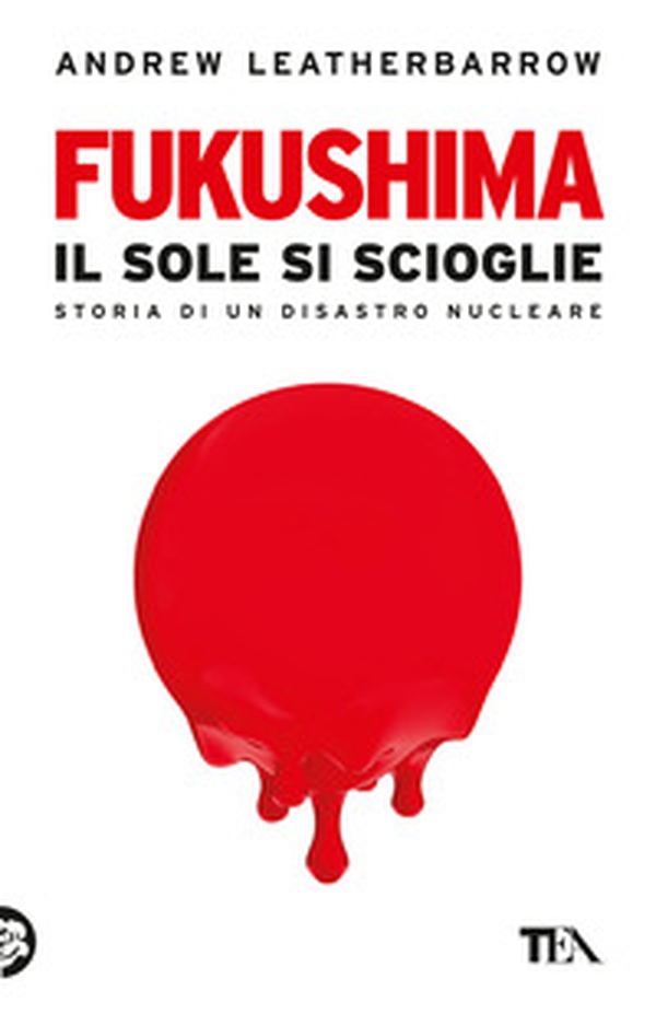 Fukushima. Il sole si scioglie - Librerie.coop Fukushima. Il sole si scioglie - Librerie.coop