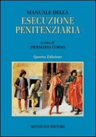 Manuale della esecuzione penitenziaria - Librerie.coop