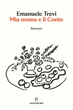 Mia nonna e il conte - Librerie.coop