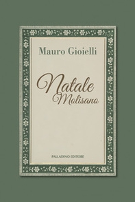 Natale molisano. Le magiche tredici notti - Librerie.coop