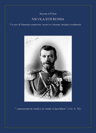 Nicola II di Russia - Librerie.coop