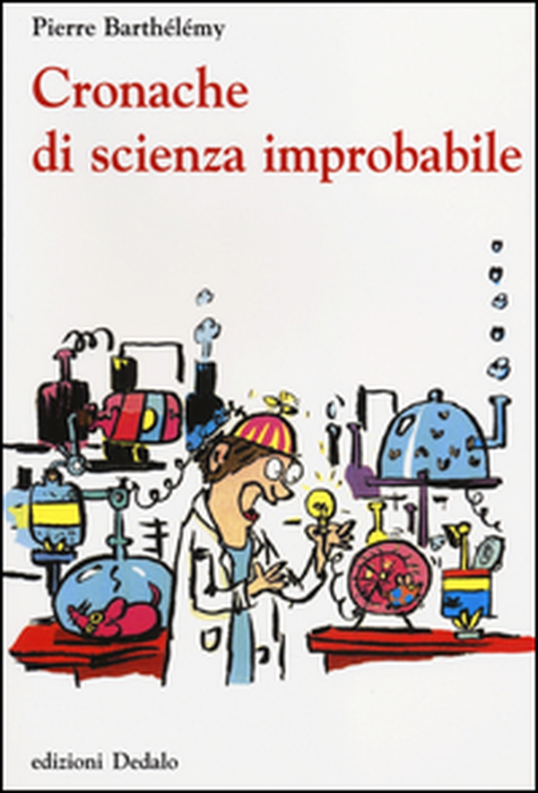 Cronache di scienza improbabile - Librerie.coop Cronache di scienza improbabile - Librerie.coop
