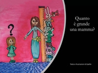 Quanto è grande una mamma? Ecco dov'era finito bruchetto! - Librerie.coop