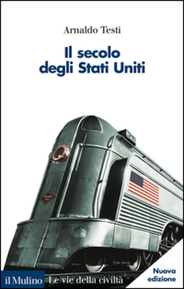 Il secolo degli Stati Uniti - Librerie.coop Il secolo degli Stati Uniti - Librerie.coop