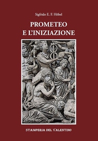 Prometeo e l'iniziazione - Librerie.coop