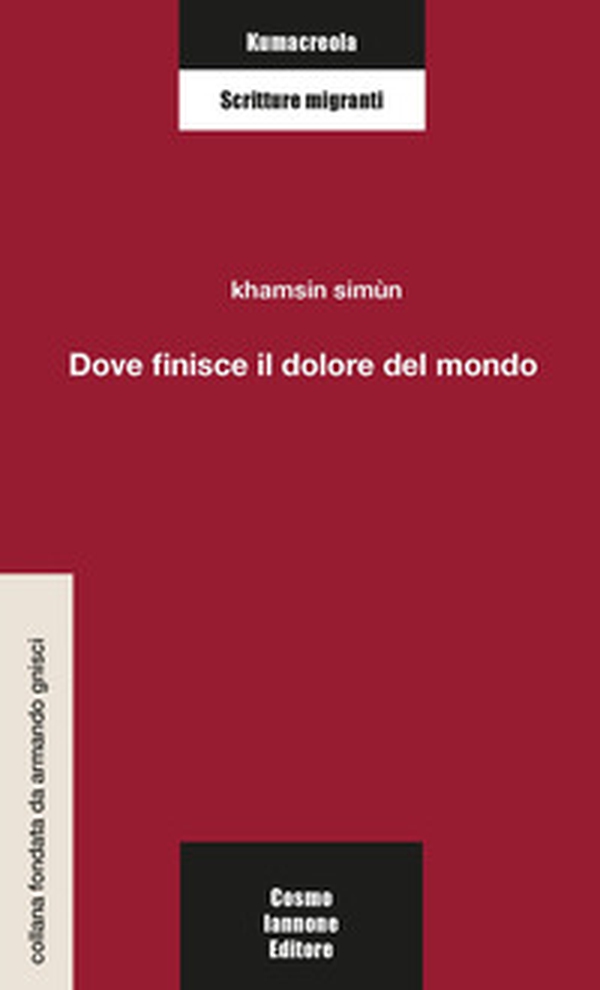 Dove finisce il dolore del mondo - Librerie.coop
