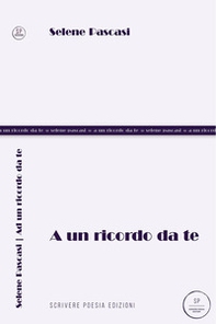 A un ricordo da te - Librerie.coop A un ricordo da te - Librerie.coop