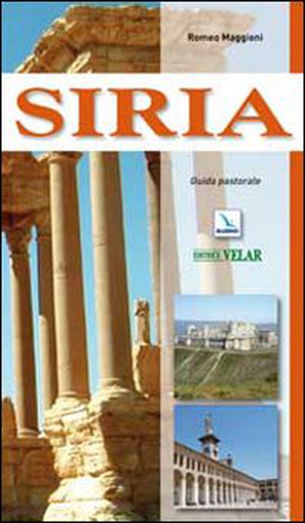 Siria. Guida pastorale - Librerie.coop Siria. Guida pastorale - Librerie.coop
