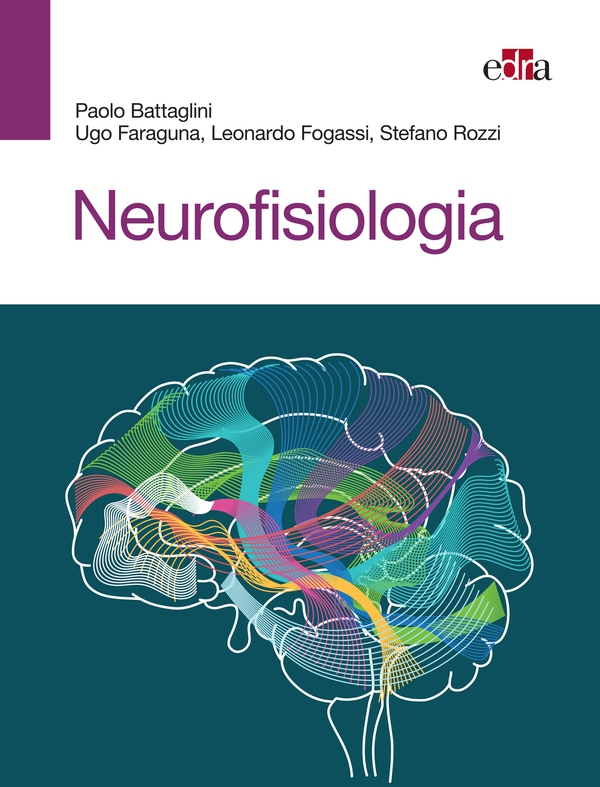 Neurofisiologia - Librerie.coop Neurofisiologia - Librerie.coop