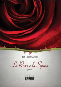 La rosa e la spina - Librerie.coop