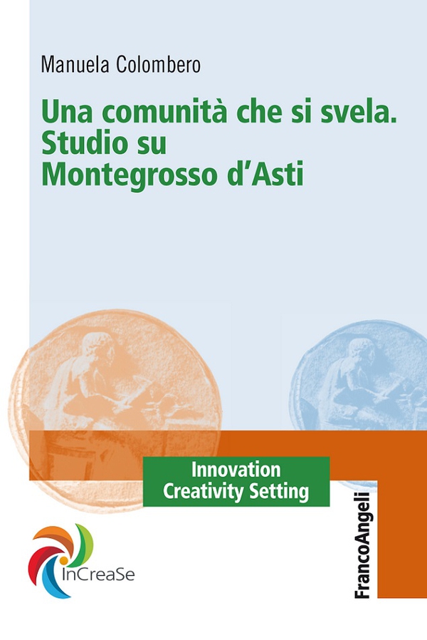 Una comunità che si svela. Studio su Montegrosso d'Asti - Librerie.coop Una comunità che si svela. Studio su Montegrosso d'Asti - Librerie.coop