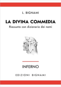 Inferno. Riassunto con dizionario dei nomi - Librerie.coop