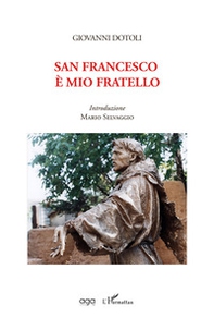 San Francesco è mio fratello - Librerie.coop