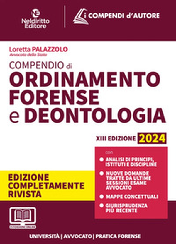 Compendio di ordinamento e deontologia forense 2024. Aggiornato al Decreto Correttivo Cartabia. Per prova scritta e orale esame avvocato - Librerie.coop Compendio di ordinamento e deontologia forense 2024. Aggiornato al Decreto Correttivo Cartabia. Per prova scritta e orale esame avvocato - Librerie.coop