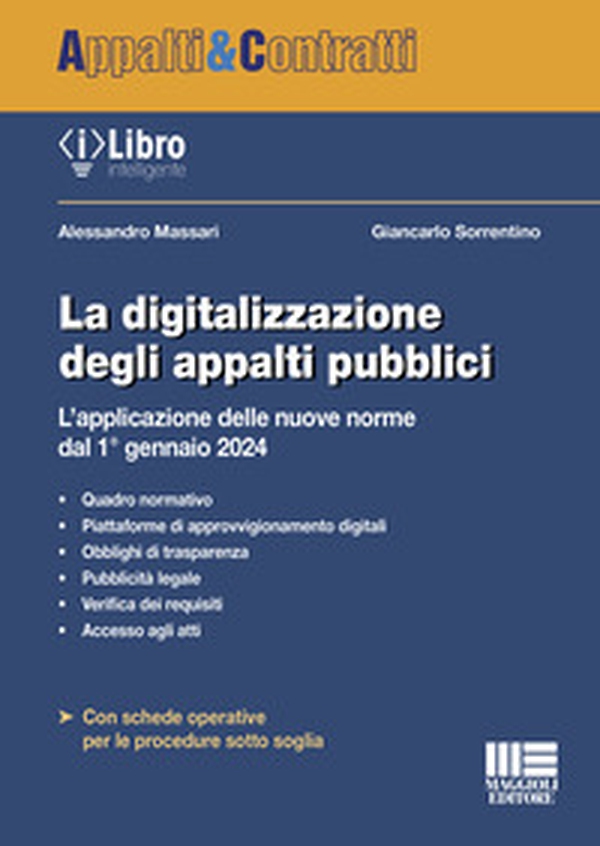 La digitalizzazione degli appalti pubblici. L'applicazione delle nuove norme dal 1° gennaio 2024 - Librerie.coop La digitalizzazione degli appalti pubblici. L'applicazione delle nuove norme dal 1° gennaio 2024 - Librerie.coop