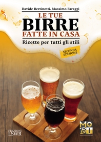Le tue birre fatte in casa - Librerie.coop Le tue birre fatte in casa - Librerie.coop