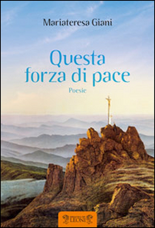 Questa forza di pace - Librerie.coop Questa forza di pace - Librerie.coop
