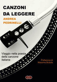Canzoni da leggere. Viaggio nella poesia della canzone italiana - Librerie.coop