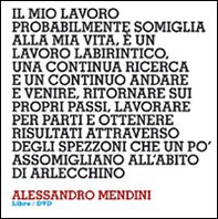 Design interviews. Alessandro Mendini. Ediz. italiana e inglese - Librerie.coop