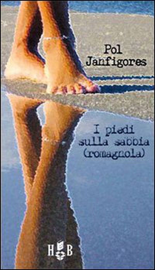 I piedi sulla sabbia (romagnola) - Librerie.coop I piedi sulla sabbia (romagnola) - Librerie.coop