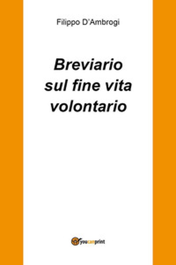 Breviario sul fine vita volontario - Librerie.coop Breviario sul fine vita volontario - Librerie.coop
