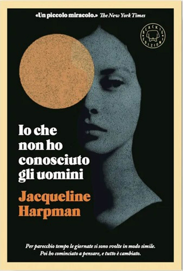 Io che non ho conosciuto gli uomini - Librerie.coop Io che non ho conosciuto gli uomini - Librerie.coop